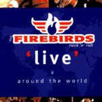 The Firebirds: Live
