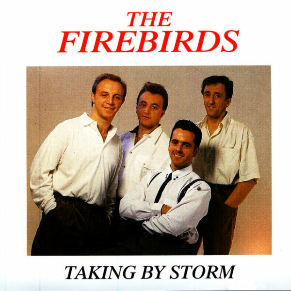 The Firebirds: Taking by Storm