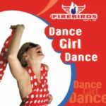 The Firebirds: Dance Girl Dance