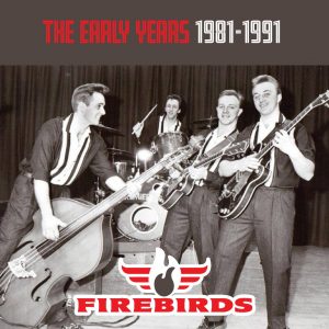 The Firebirds Early Years 1981 – 1991